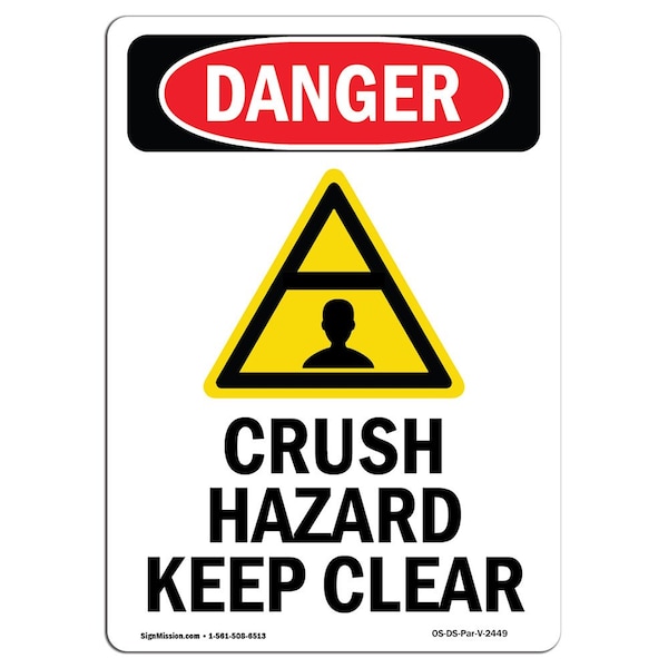 Safety Sign, OSHA Danger, 24" Height, Aluminum, Crush Hazard Keep Clear, Portrait